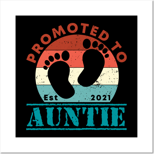 Vintage Promoted to Auntie 2021 new Aunt gift Auntie Wall Art by Abko90